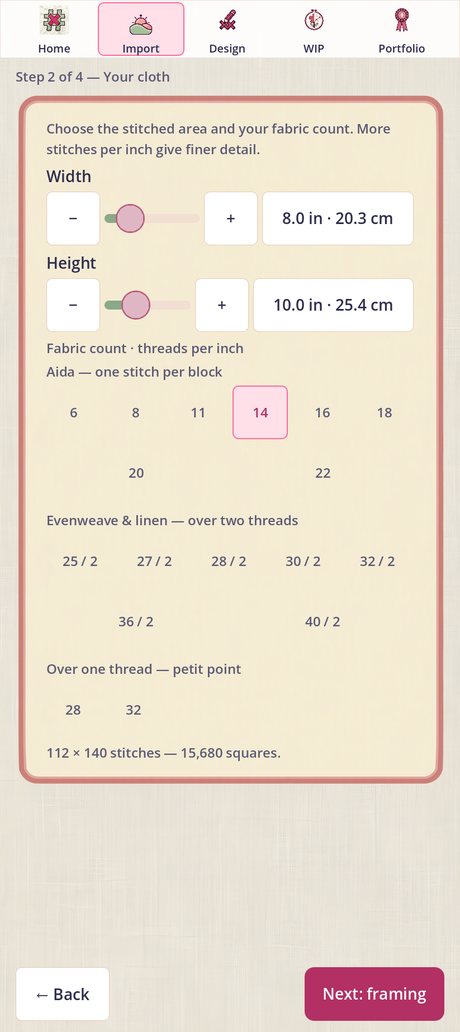 Step 2 of 4, Your cloth: Width and Height sliders in inches and centimetres, then the fabric counts as chips under three headings, Aida, Evenweave and linen over two, and Over one thread, with 14 chosen, and the line saying how many stitches that makes